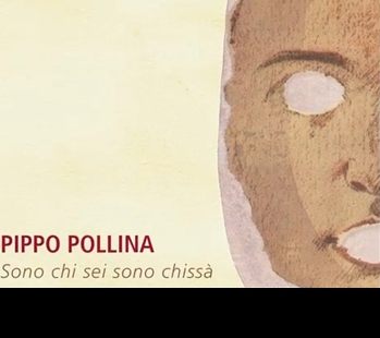 pippo_pollina_-_sono_chi_sei_sono_chissa